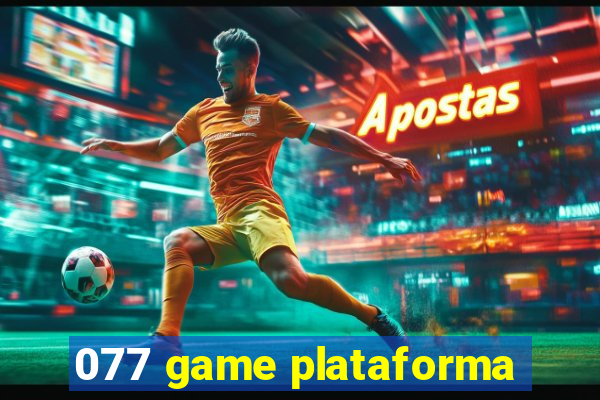 077 game plataforma